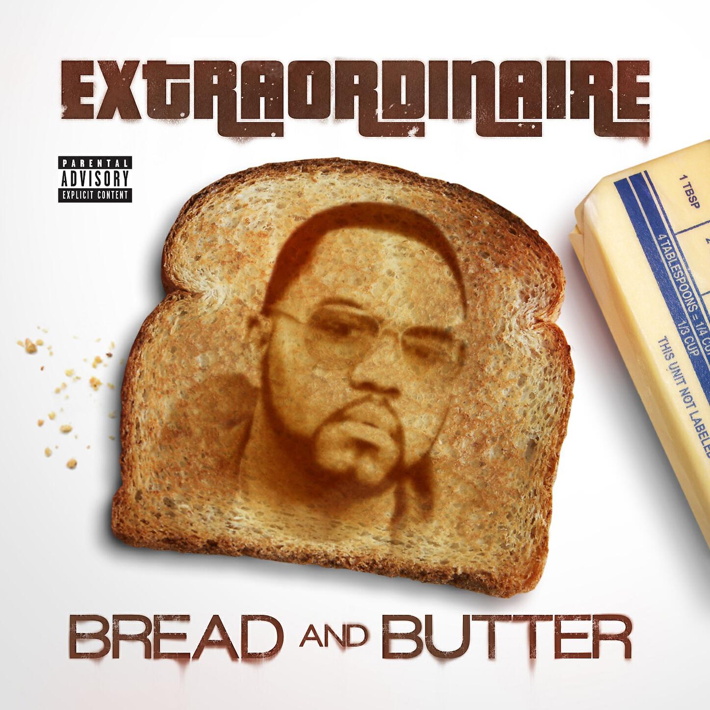 ExtraOrdinaire - Bread And Butter