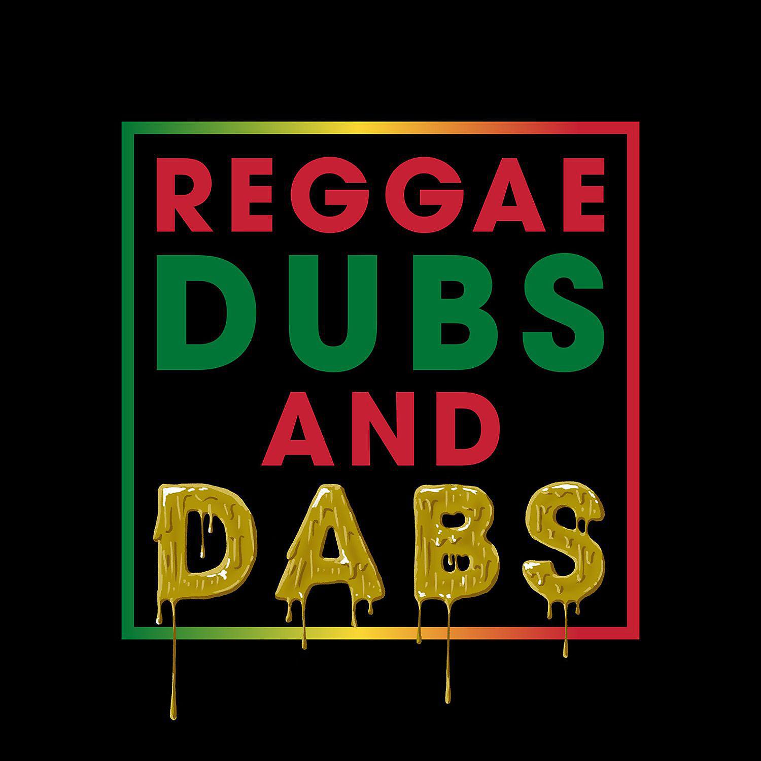Постер альбома Reggae Dubs and Dabs - EP