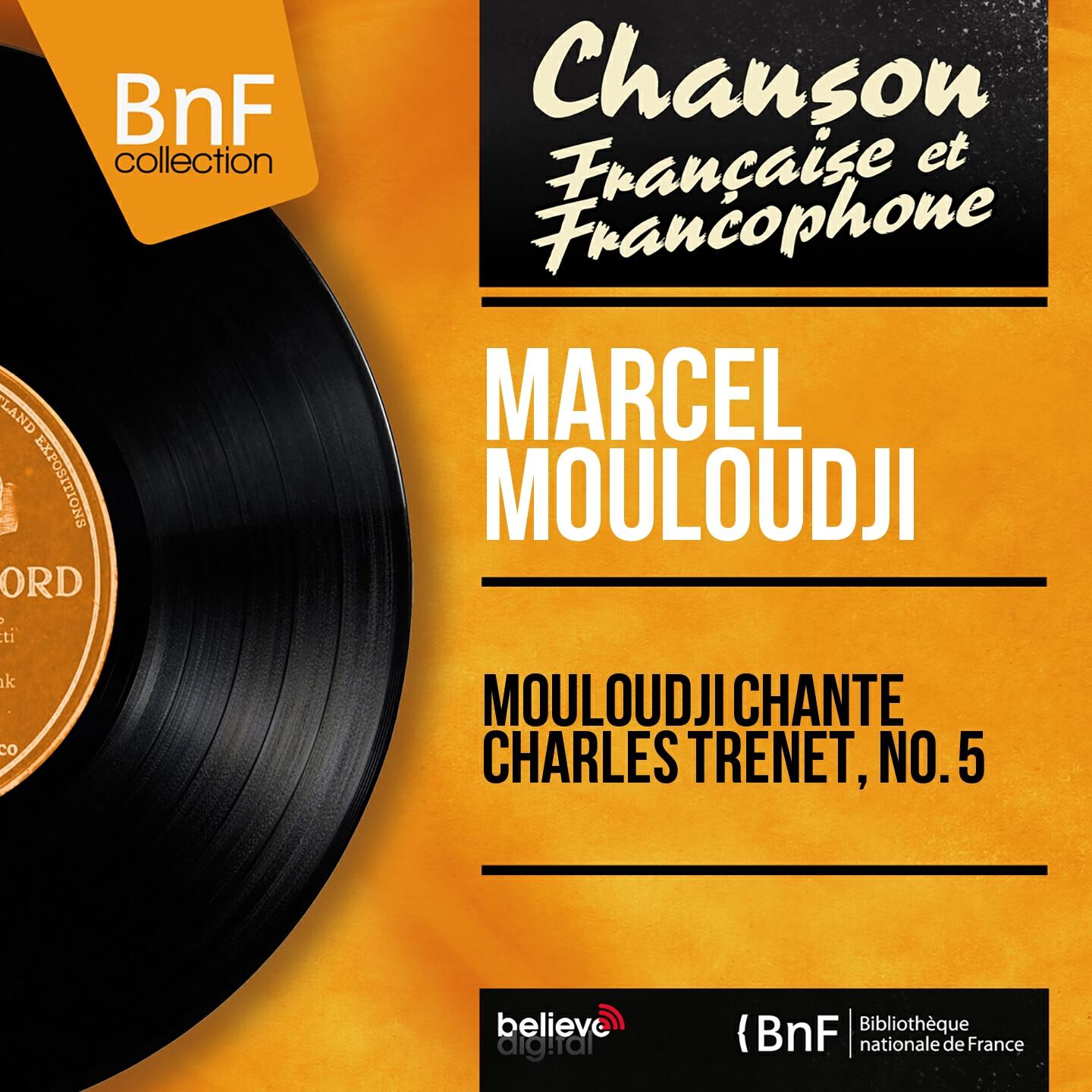 Marcel Mouloudji - C'est le Rhône qui ronronne