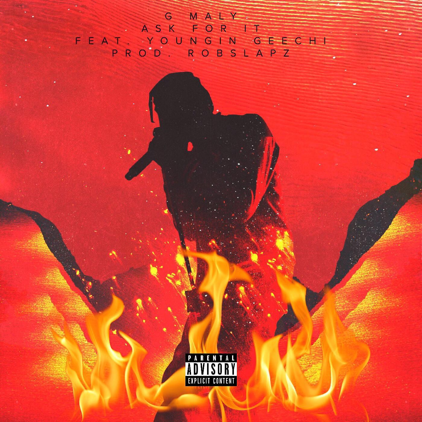 G Maly - Ask for It (feat. Youngin Geechi)