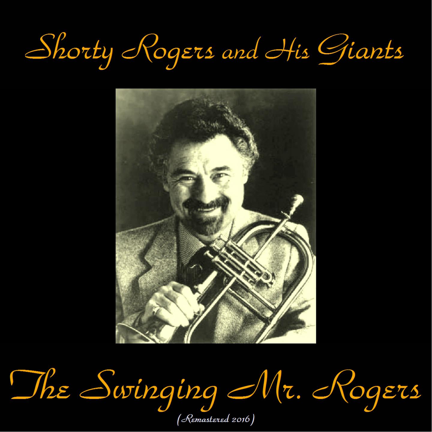 Постер альбома The Swinging Mr. Rogers (Remastered 2016)
