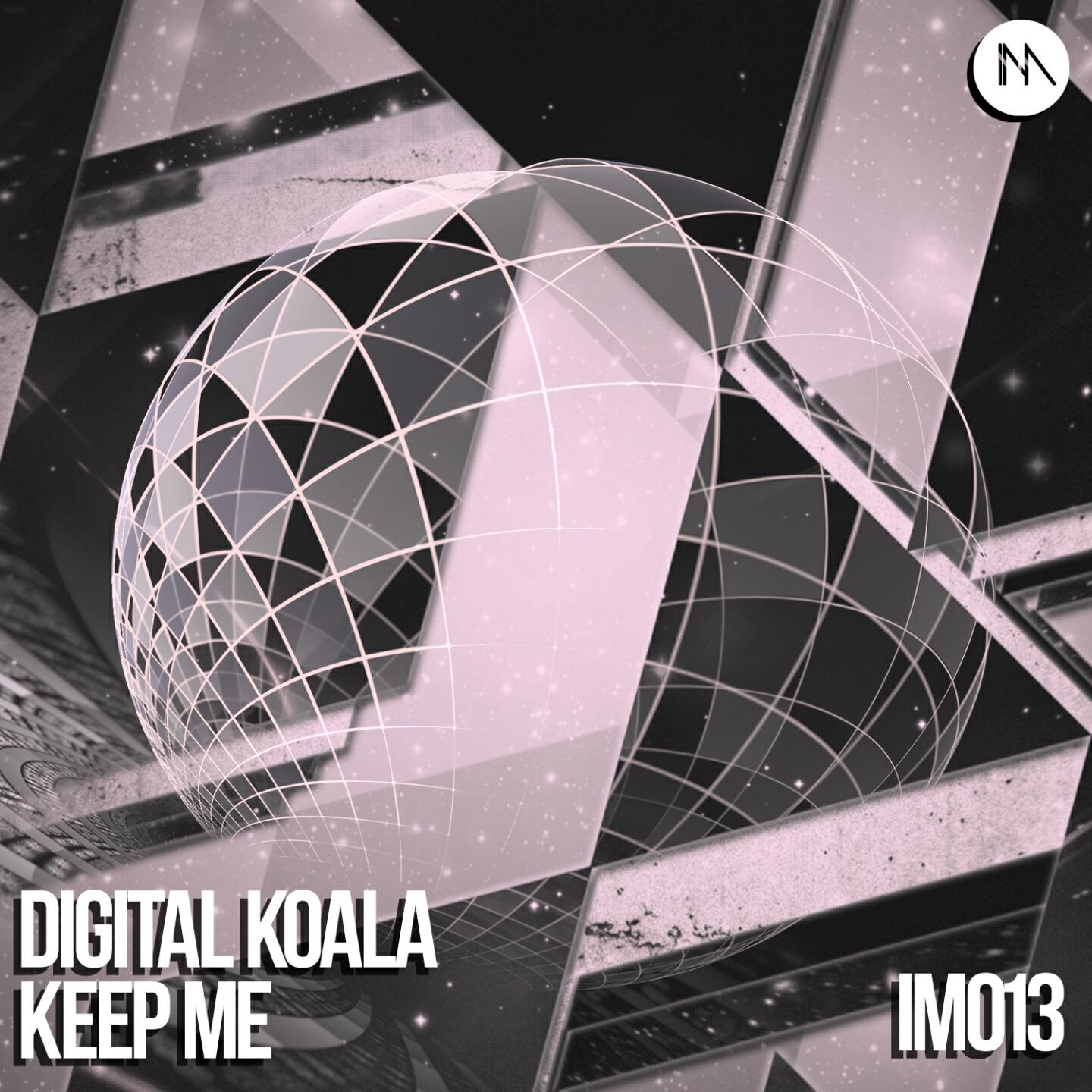 Digital Koala - Keep Me