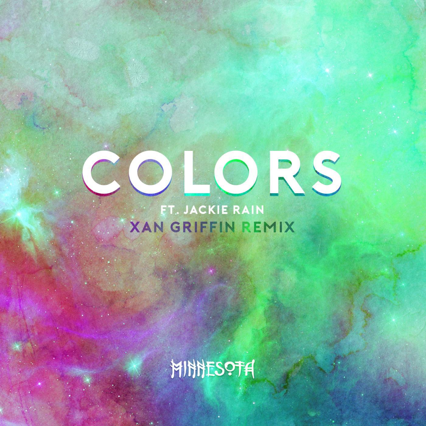 Постер альбома Colors (Xan Griffin Remix) [feat. Jackie Rain]