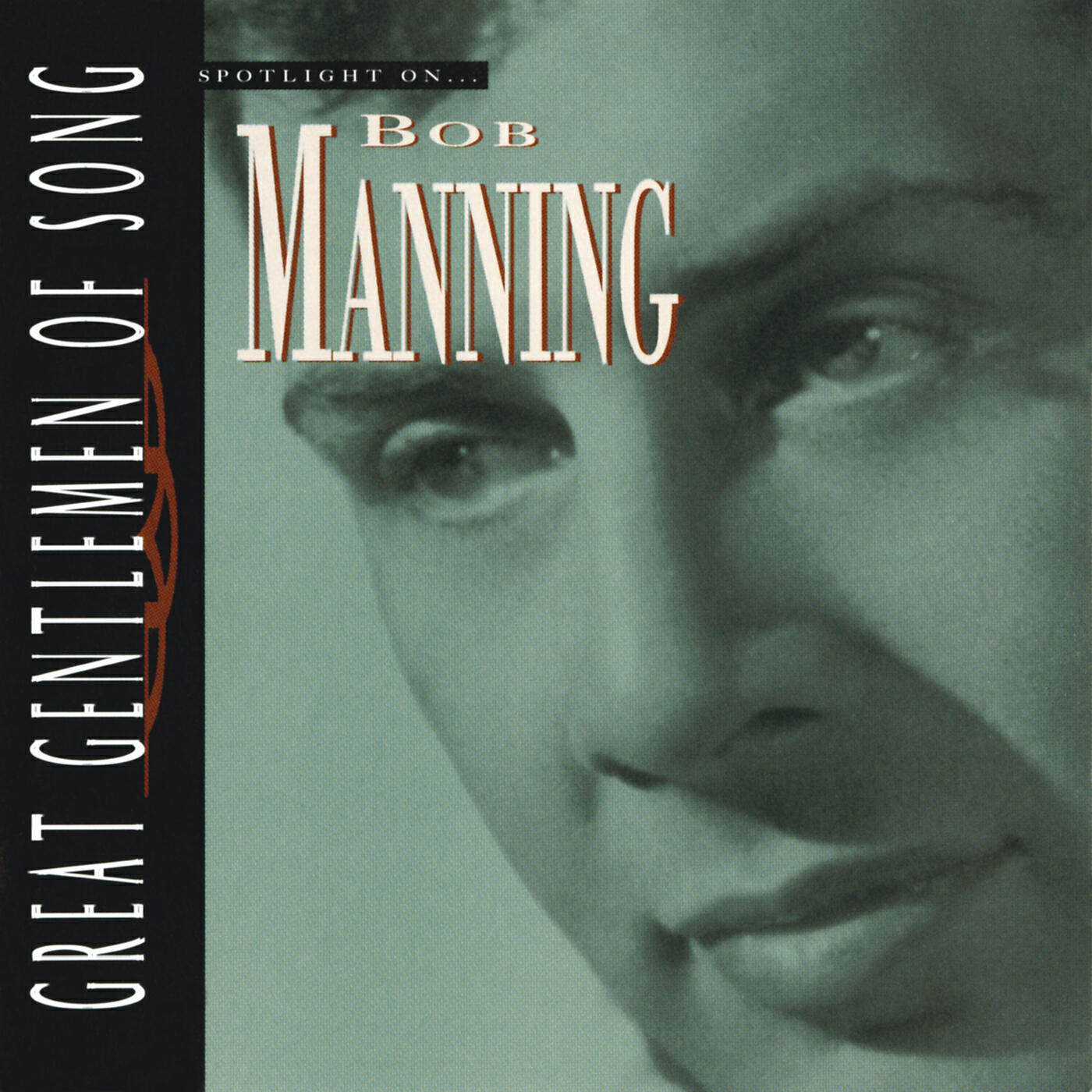 Bob Manning - I Hadn't Anyone Till You