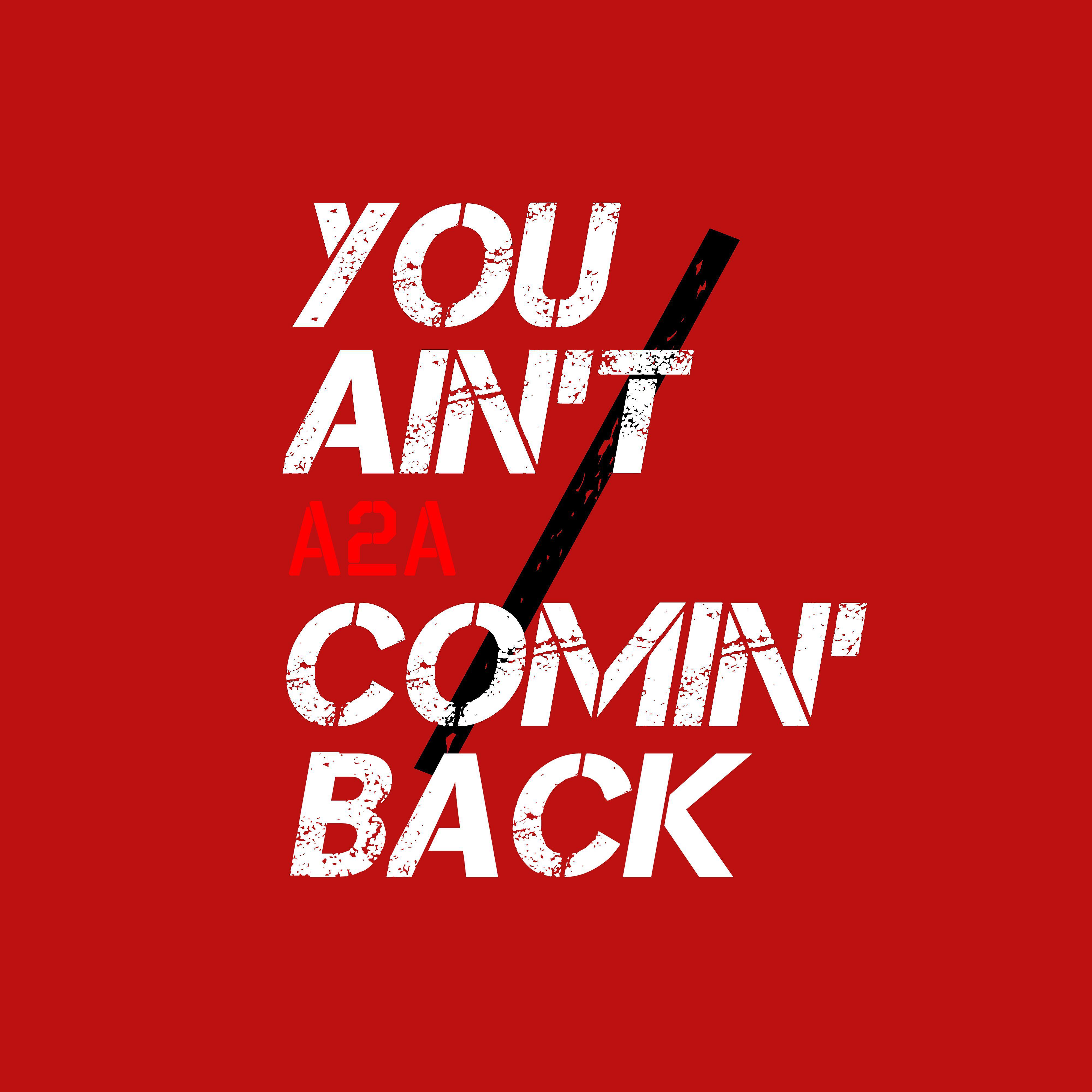 Постер альбома You Ain't Comin' Back