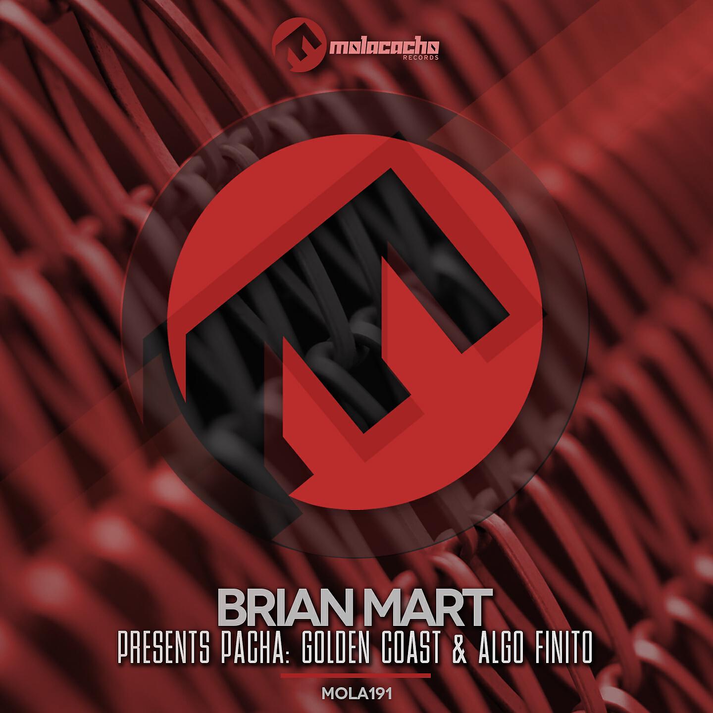 Brian Mart - Pacha: Algo Finito