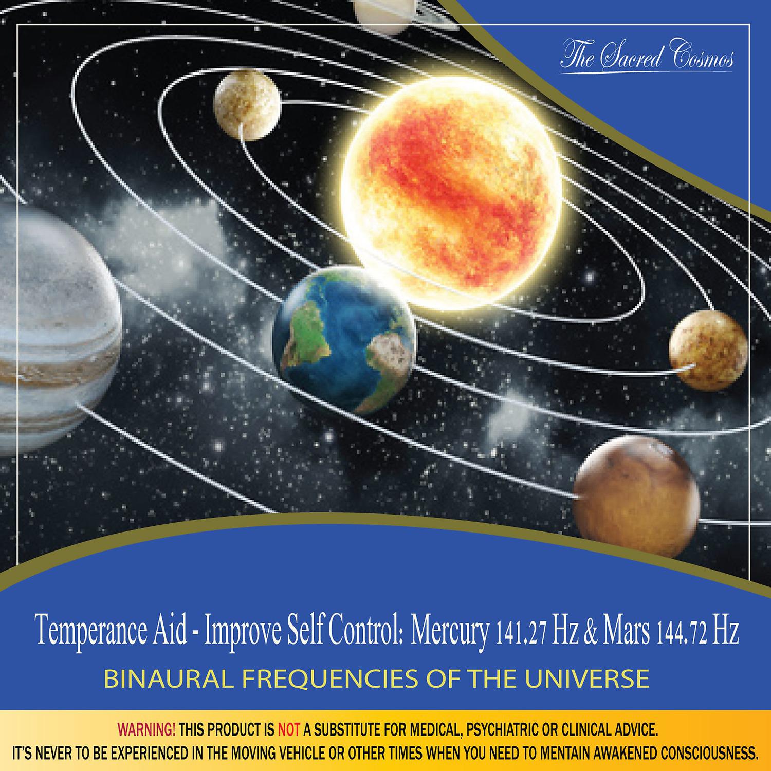Постер альбома Temperance Aid - Improve Self Control: (Binaural Beats & Isochronic Tones Mercury - 141.27 Hz & Mars - 144.72 Hz)