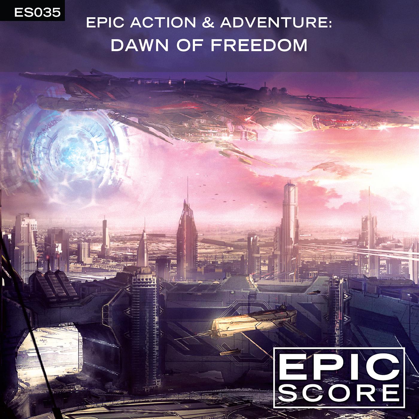Постер альбома Epic Action & Adventure: Dawn of Freedom
