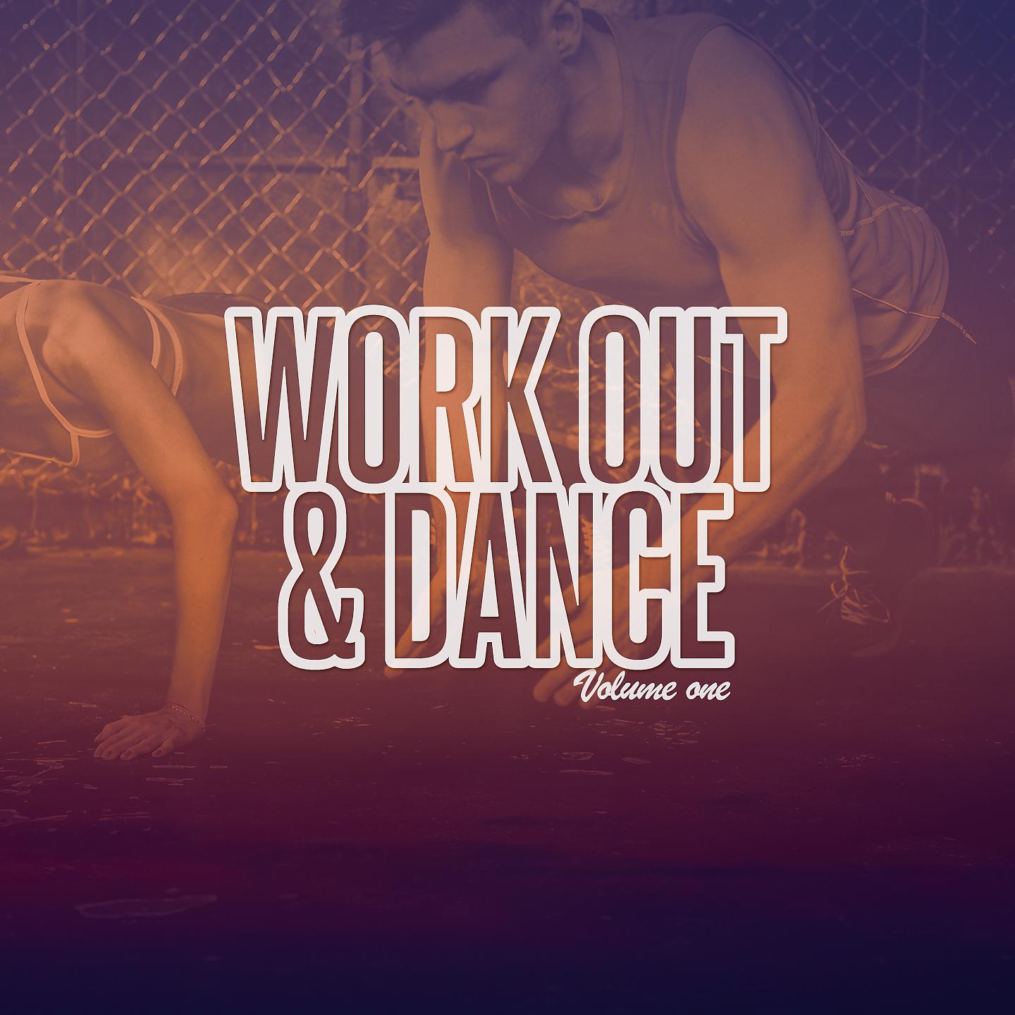 Постер альбома Work Out & Dance!, Vol. 1