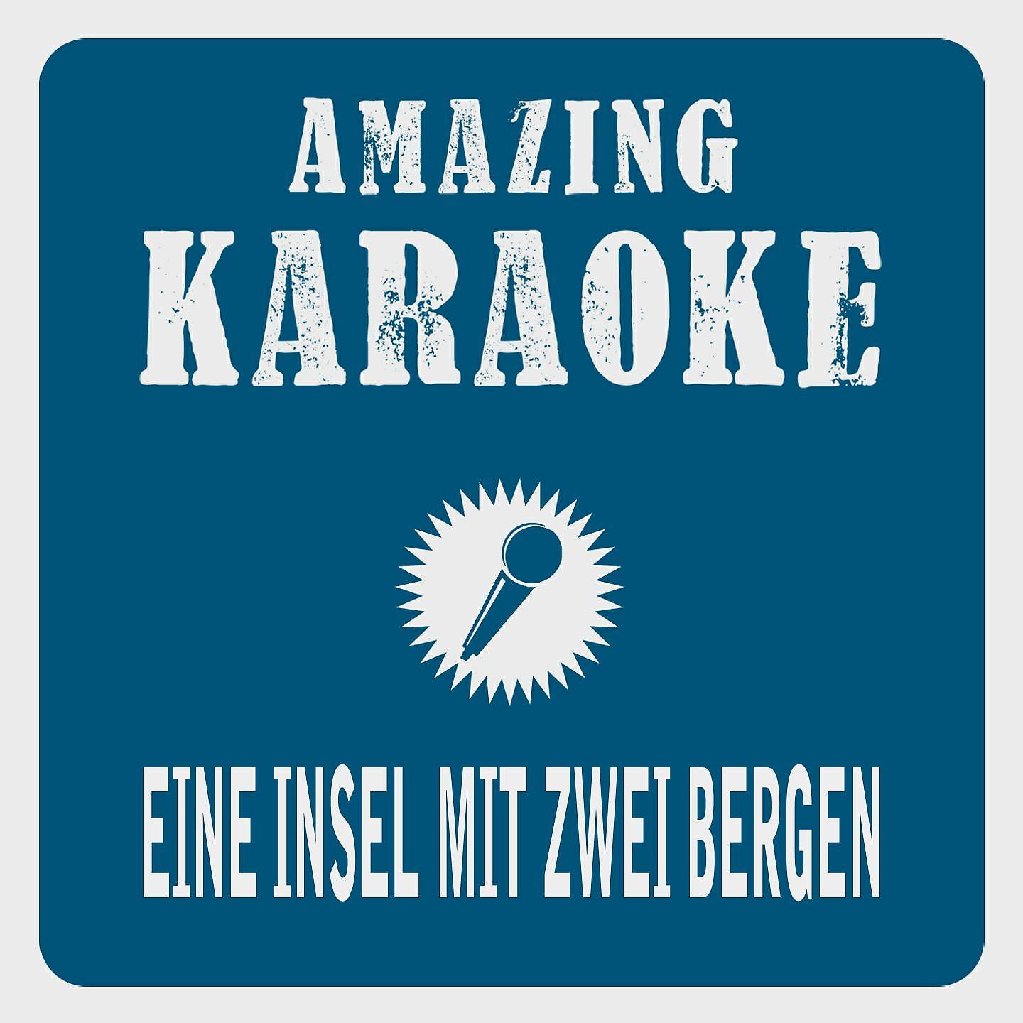 Постер альбома Eine Insel mit zwei Bergen (Karaoke Version) (Originally Performed By Dolls United)