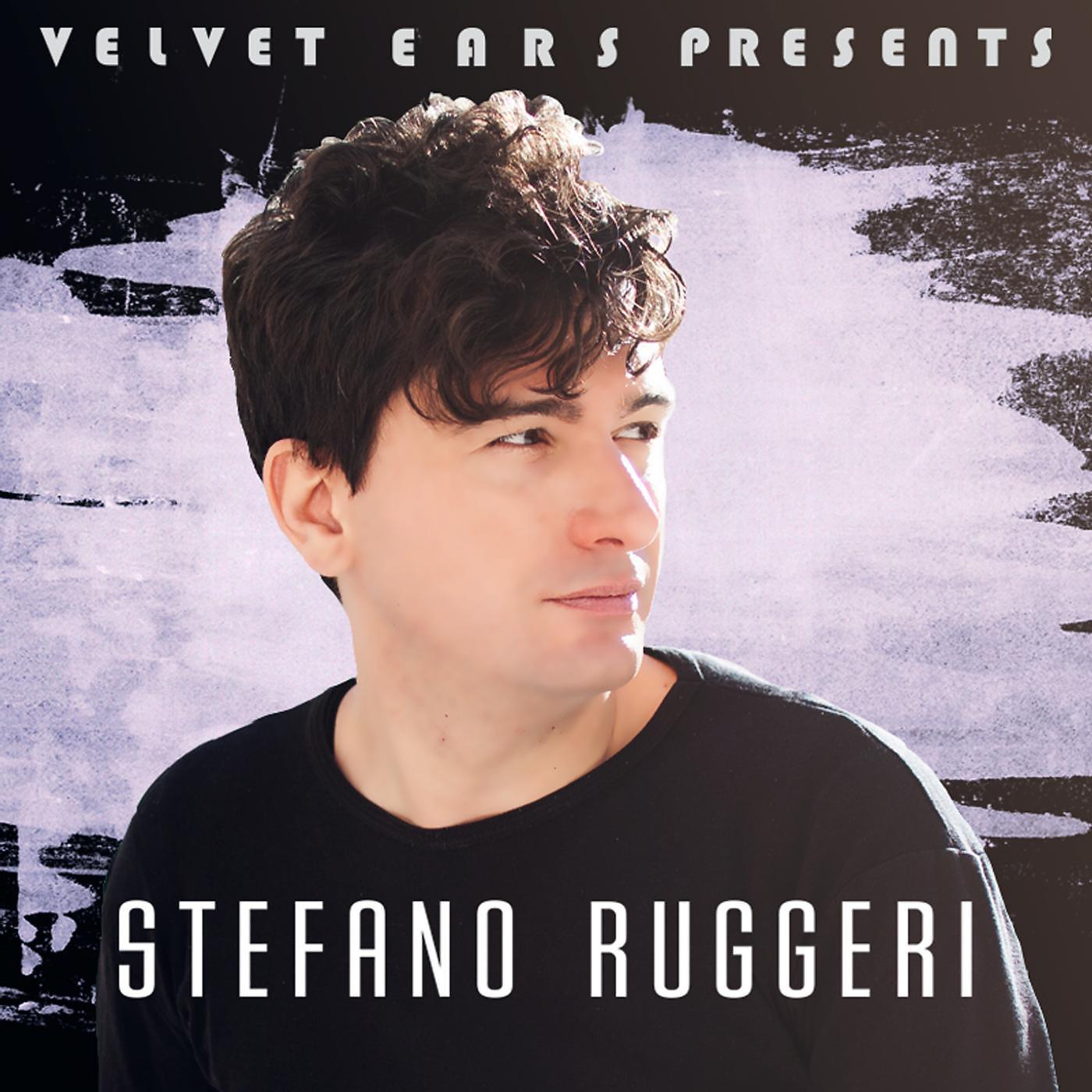 Постер альбома Velvet Ears: Stefano Ruggeri