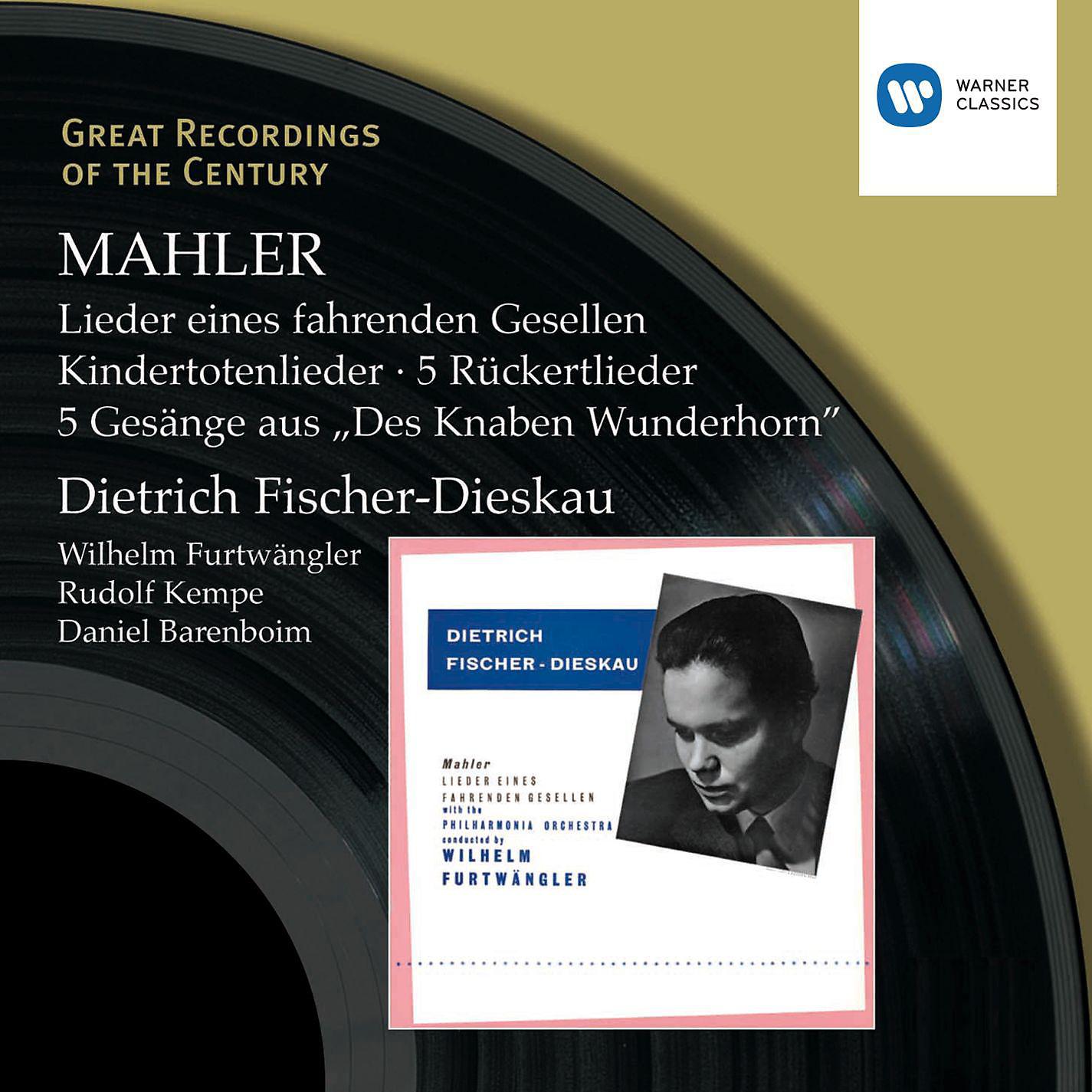 Постер альбома Mahler: Lieder eines fahrenden Gesellen, Kindertotenlieder, 5 Rückertlieder & 3 Lieder aus Der Knaben Wunderhorn