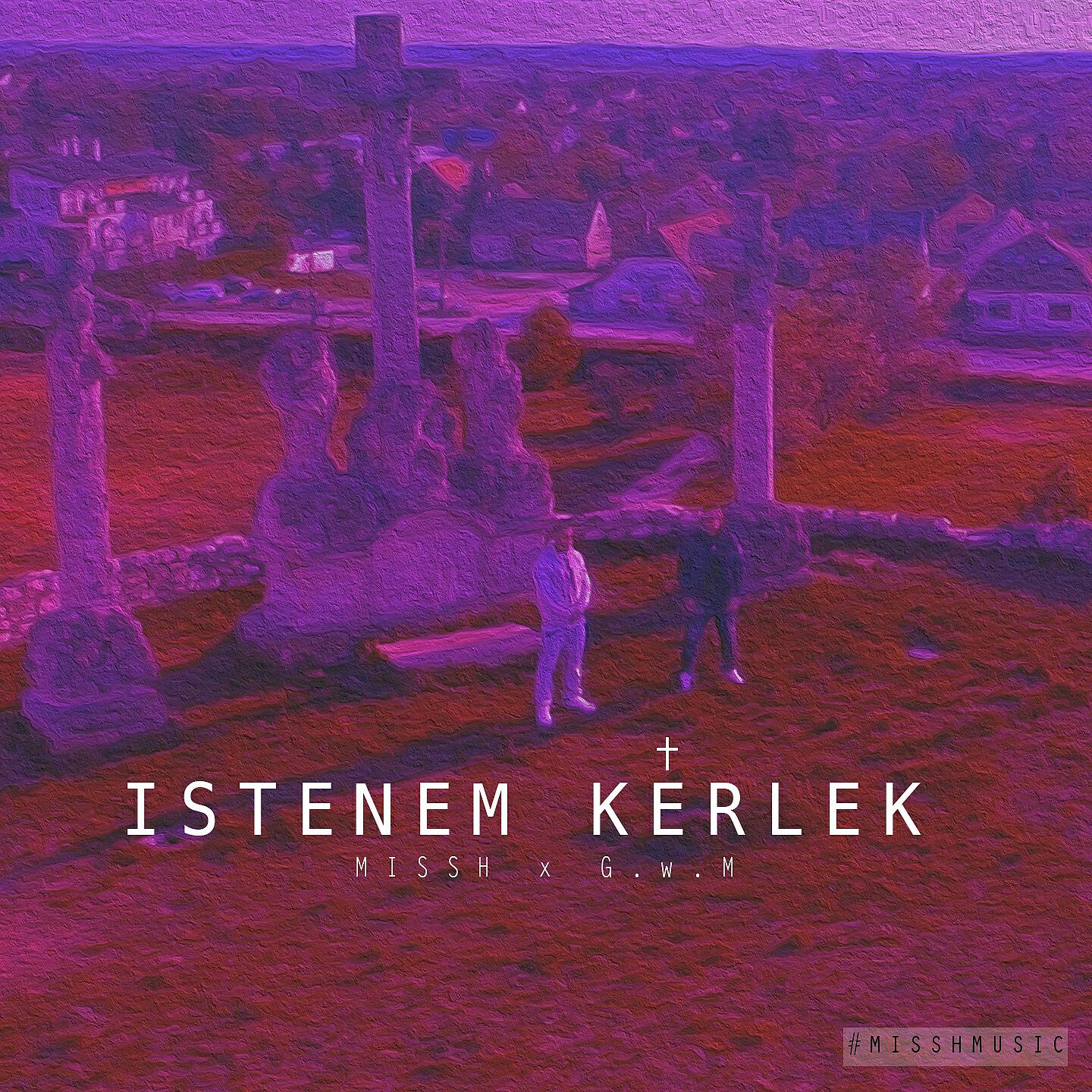 Misshmusic - Istenem Kérlek