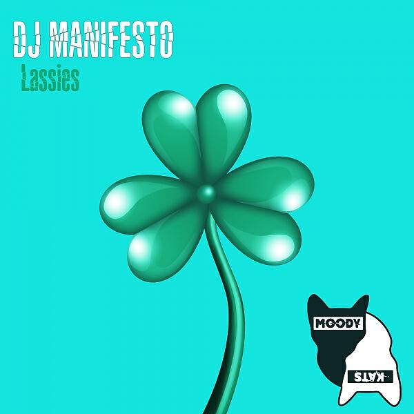 DJ Manifesto - Lassies (Ibiza Mix)