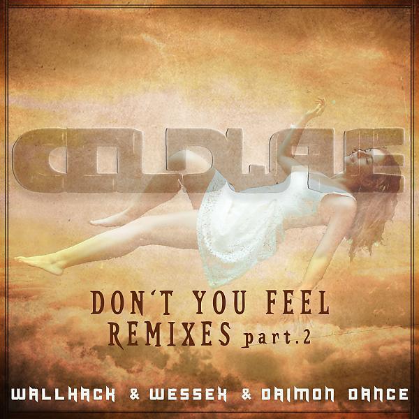 Постер альбома Don't You Feel (Remixes, Pt. 2)