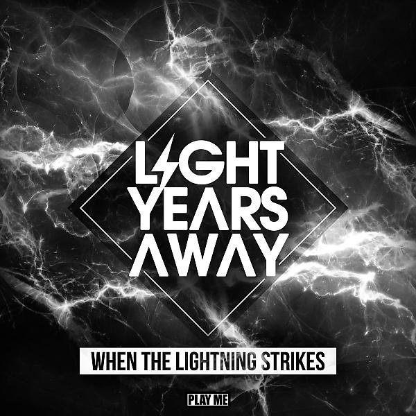 Постер альбома When The Lightning Strikes
