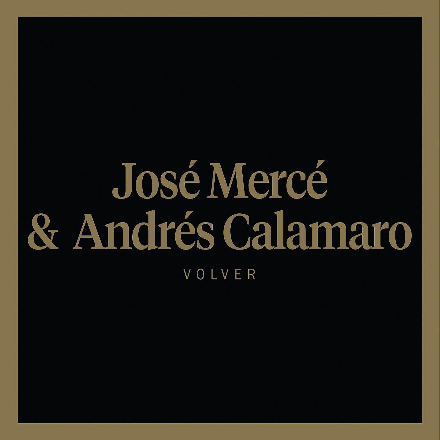 Постер альбома Volver (feat. Andrés Calamaro)
