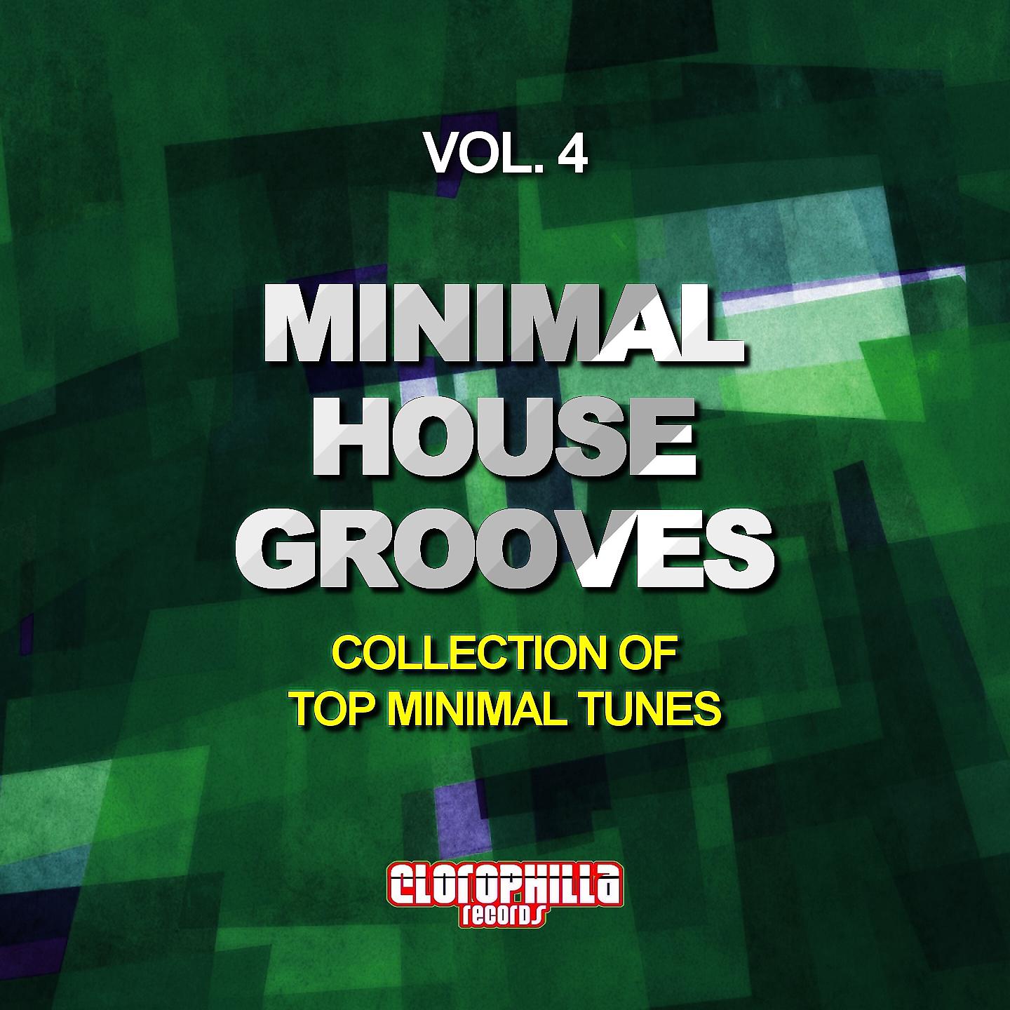 Постер альбома Minimal House Grooves, Vol. 4
