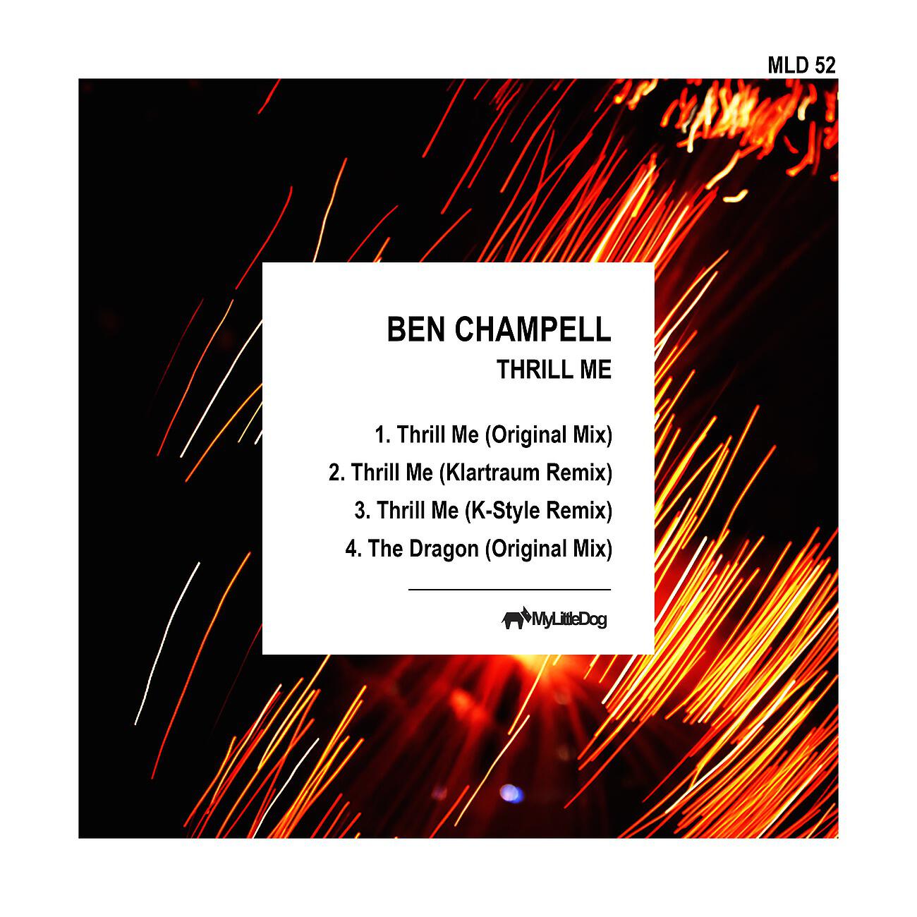 BEN CHAMPELL - Thrill Me (Klartraum Remix)