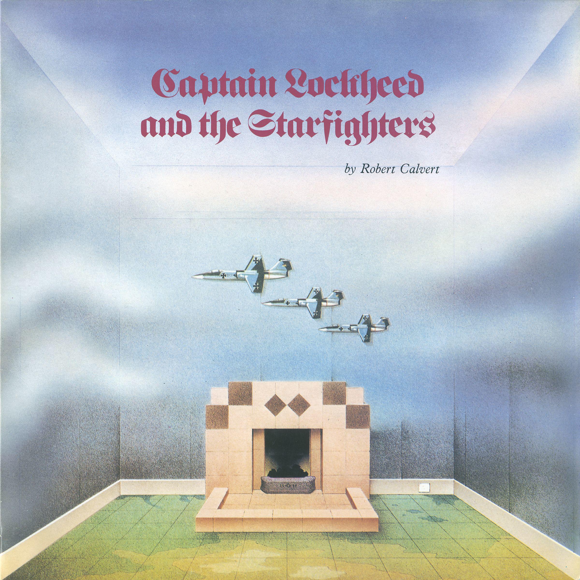 Постер альбома Captain Lockheed And The Starfighters
