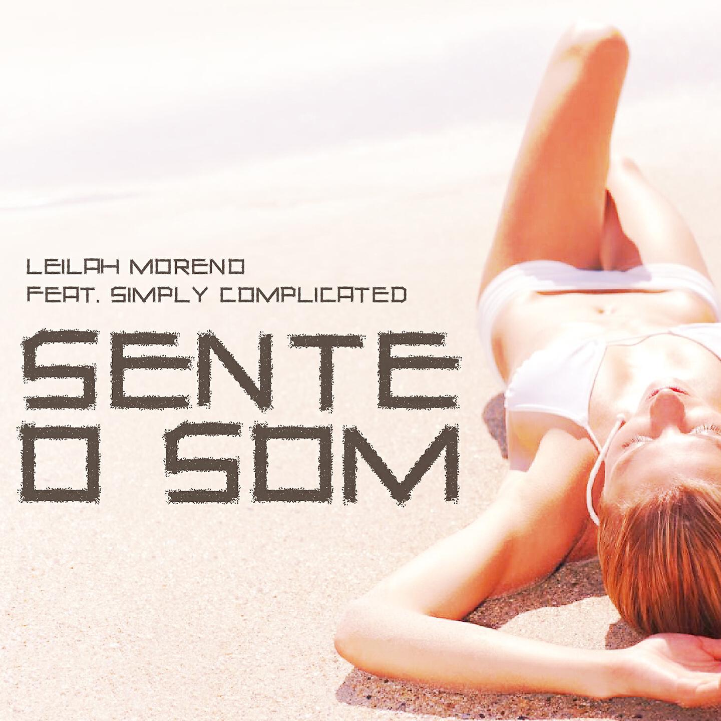 Leilah Moreno - Sente o Som (EDM Mix)