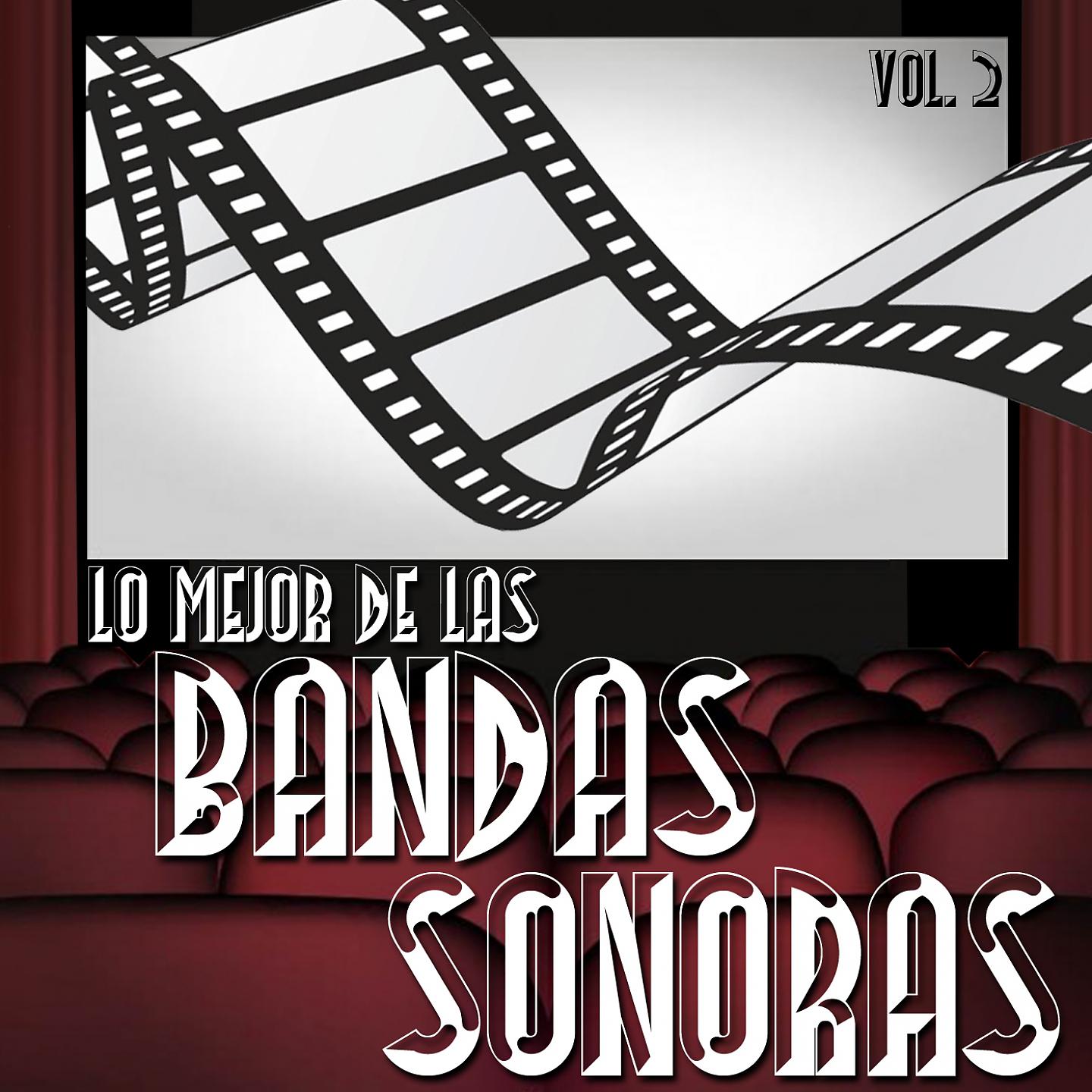 Постер альбома Lo Mejor De Las Bandas Sonoras, Vol..2