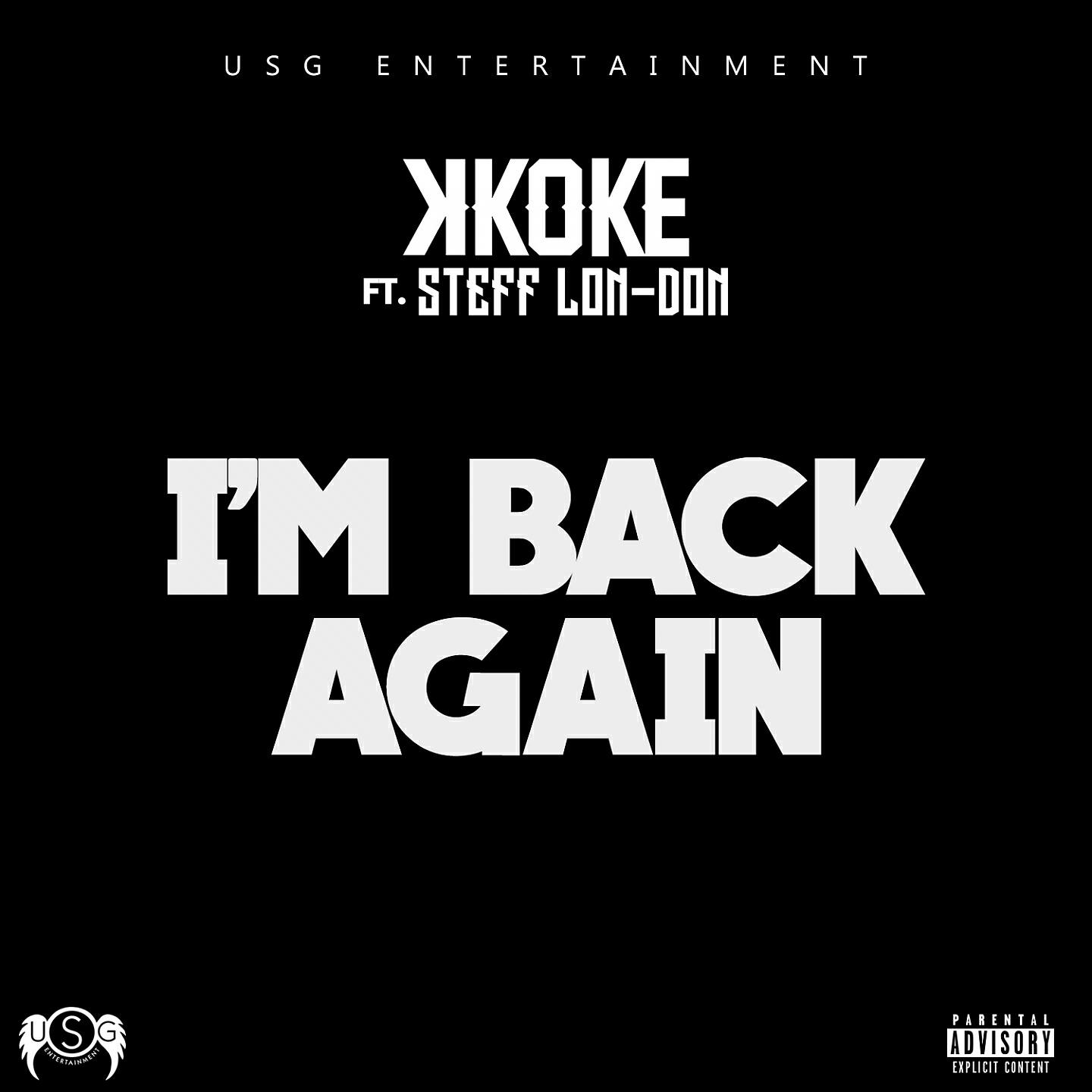 K Koke - I'm Back Again