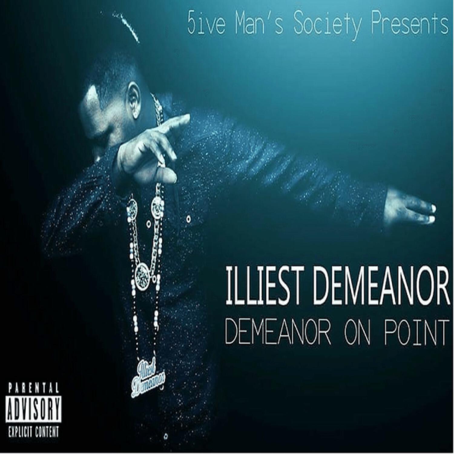 Illiest Demeanor - In They Feelings