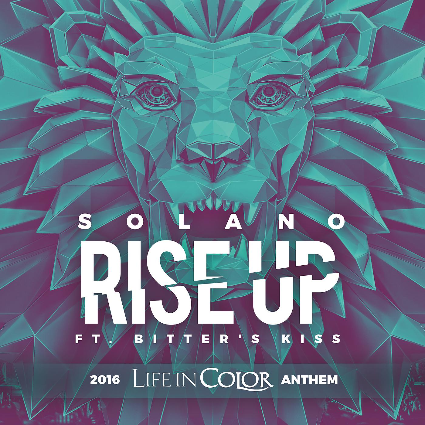 Постер альбома Rise Up 2016 Life In Color Anthem