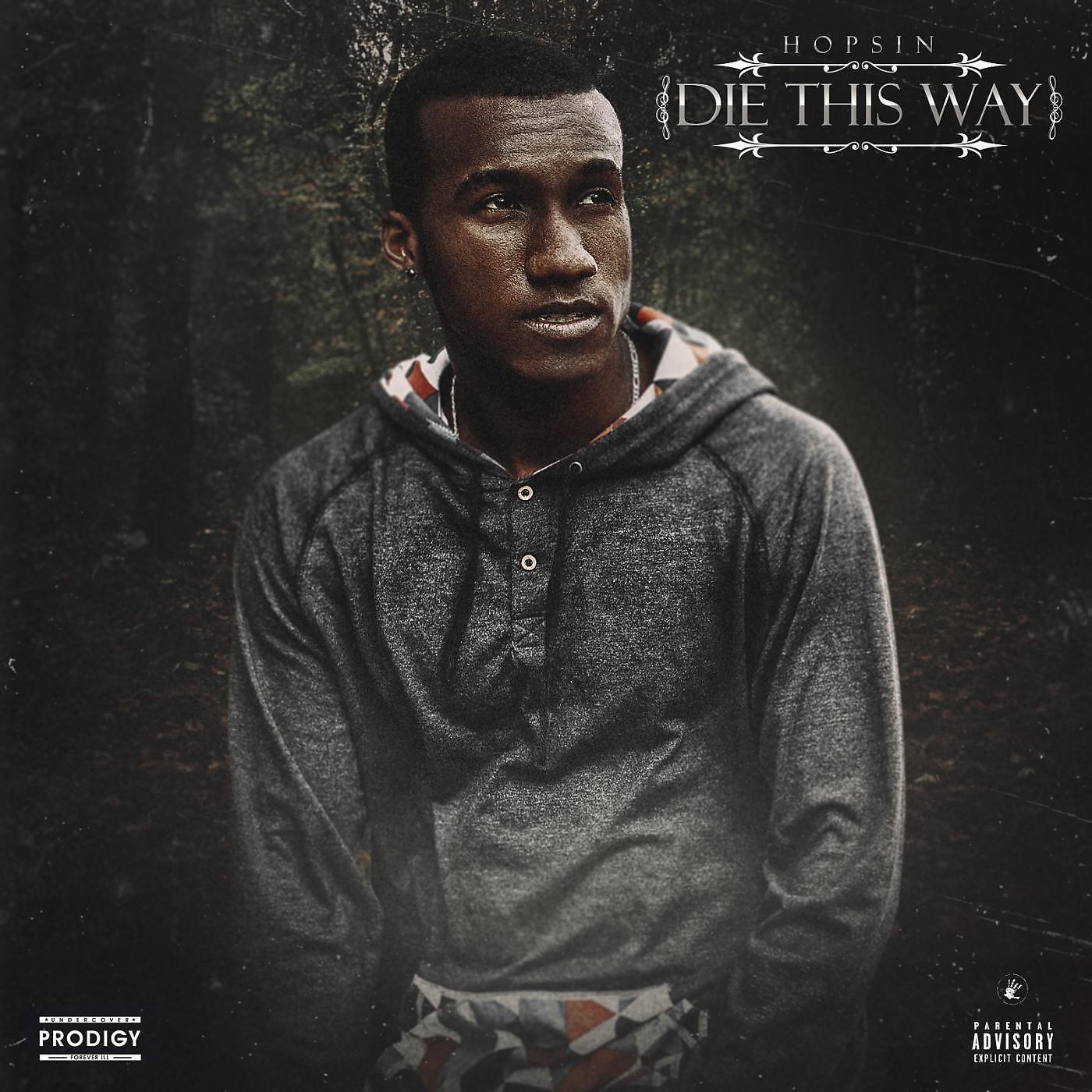 Hopsin - Die This Way (feat. Matt Black & Joey Tee)