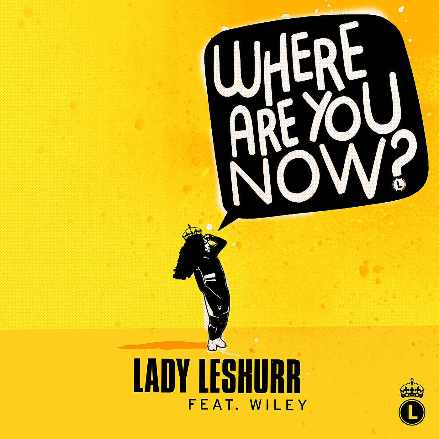 Lady Leshurr - Where Are You Now?