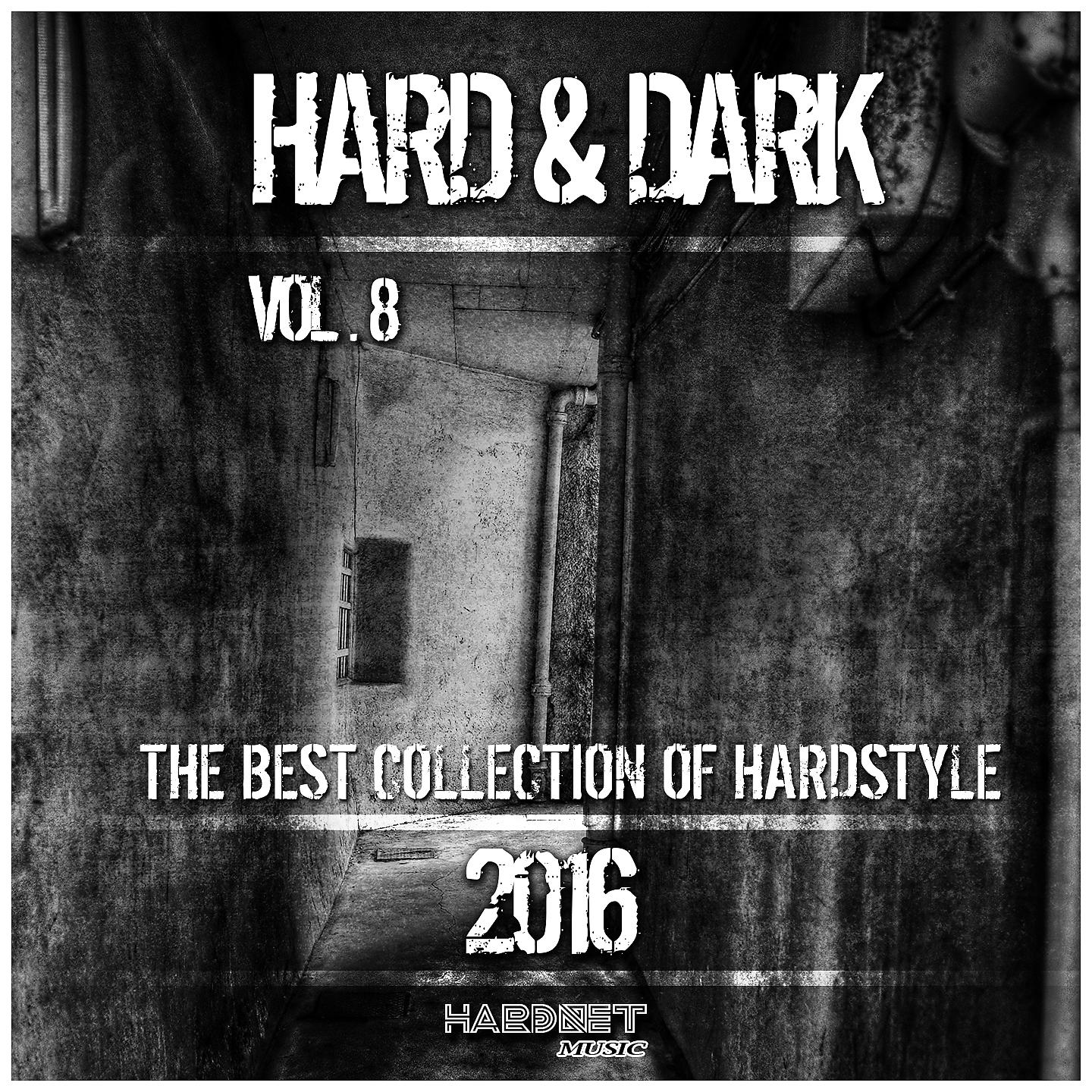 Постер альбома Hard & Dark, Vol. 8