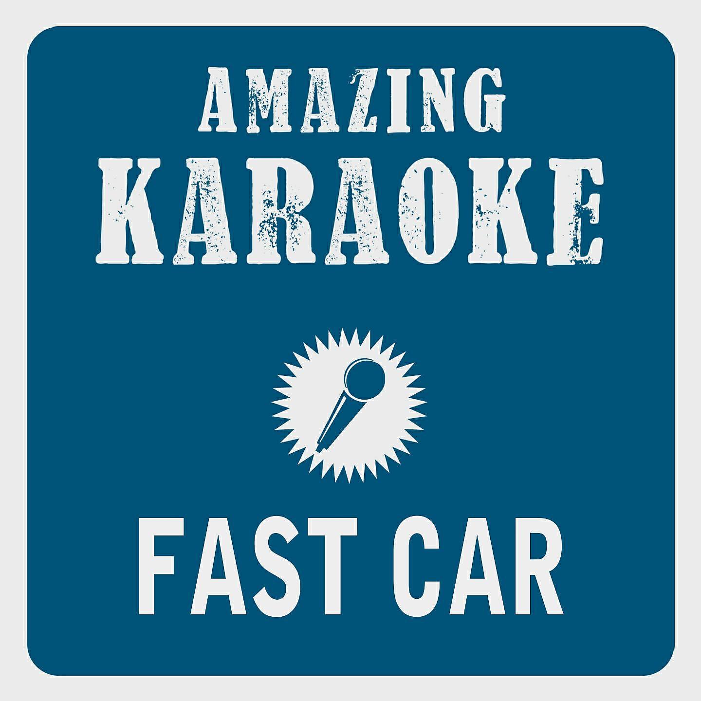 Clara Oaks - Fast Car (Karaoke Version) (Originally Performed By Tracy Chapman)