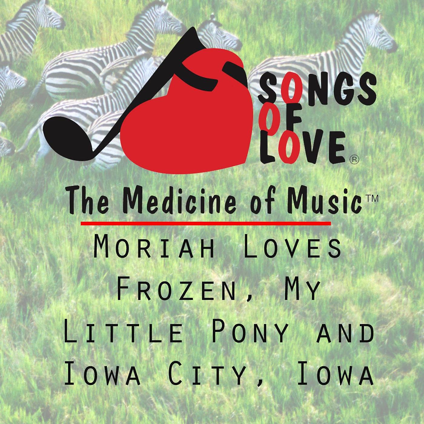 D.Donati - Moriah Loves Frozen, My Little Pony and Iowa City, Iowa