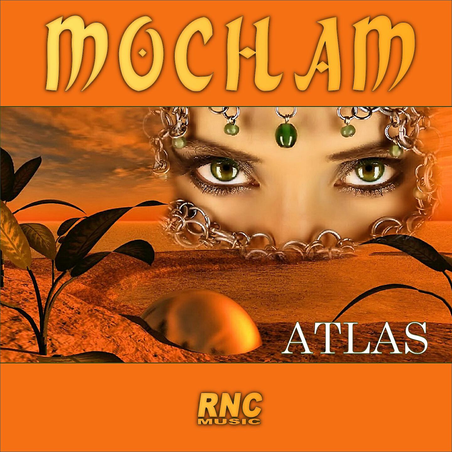 Mocham - Atlas (Edit)