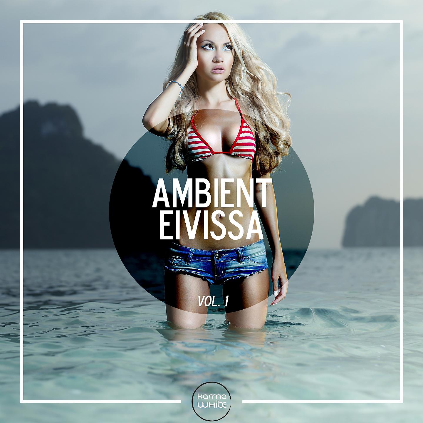 Постер альбома Ambient Eivissa, Vol. 1