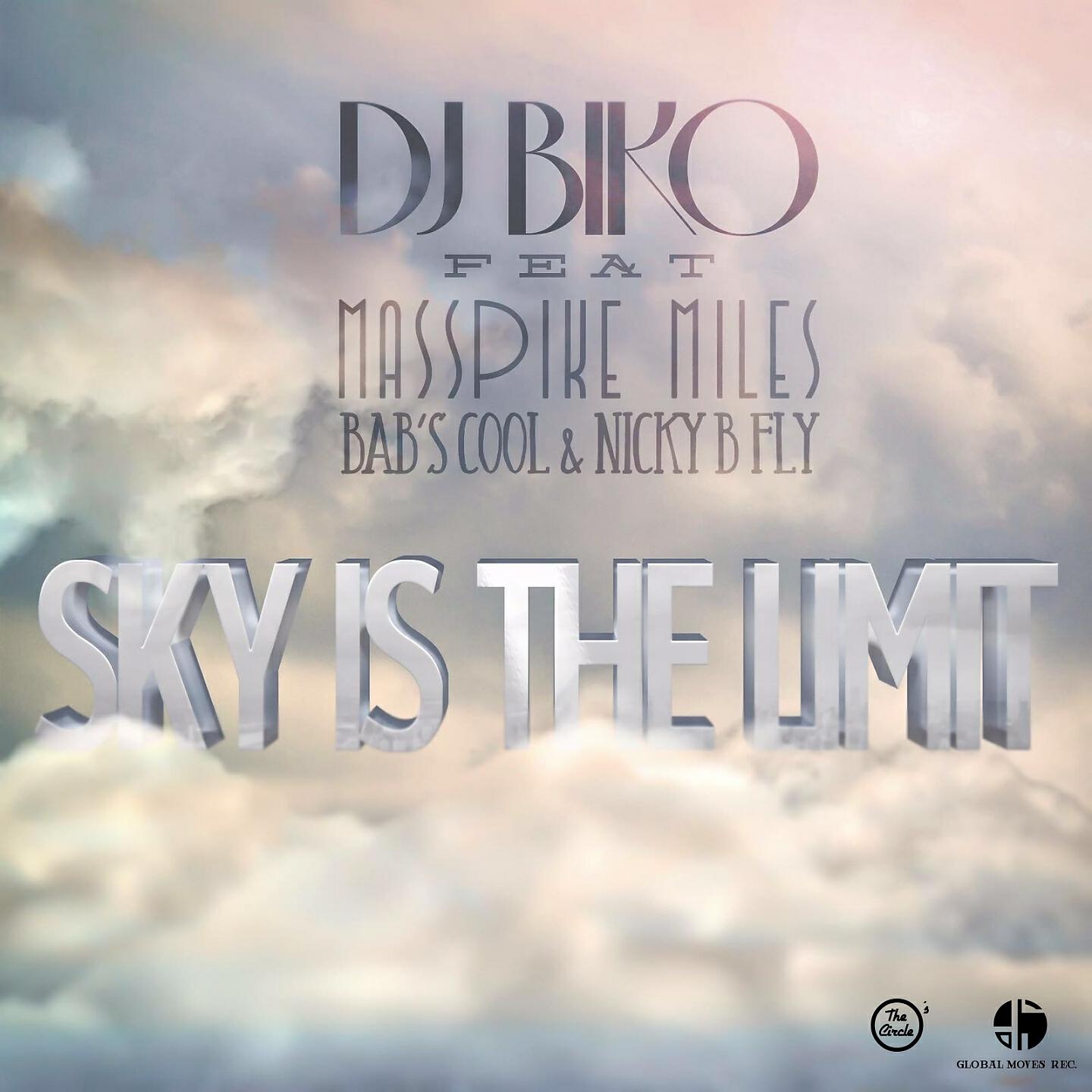 DJ Biko - Sky Is the Limit
