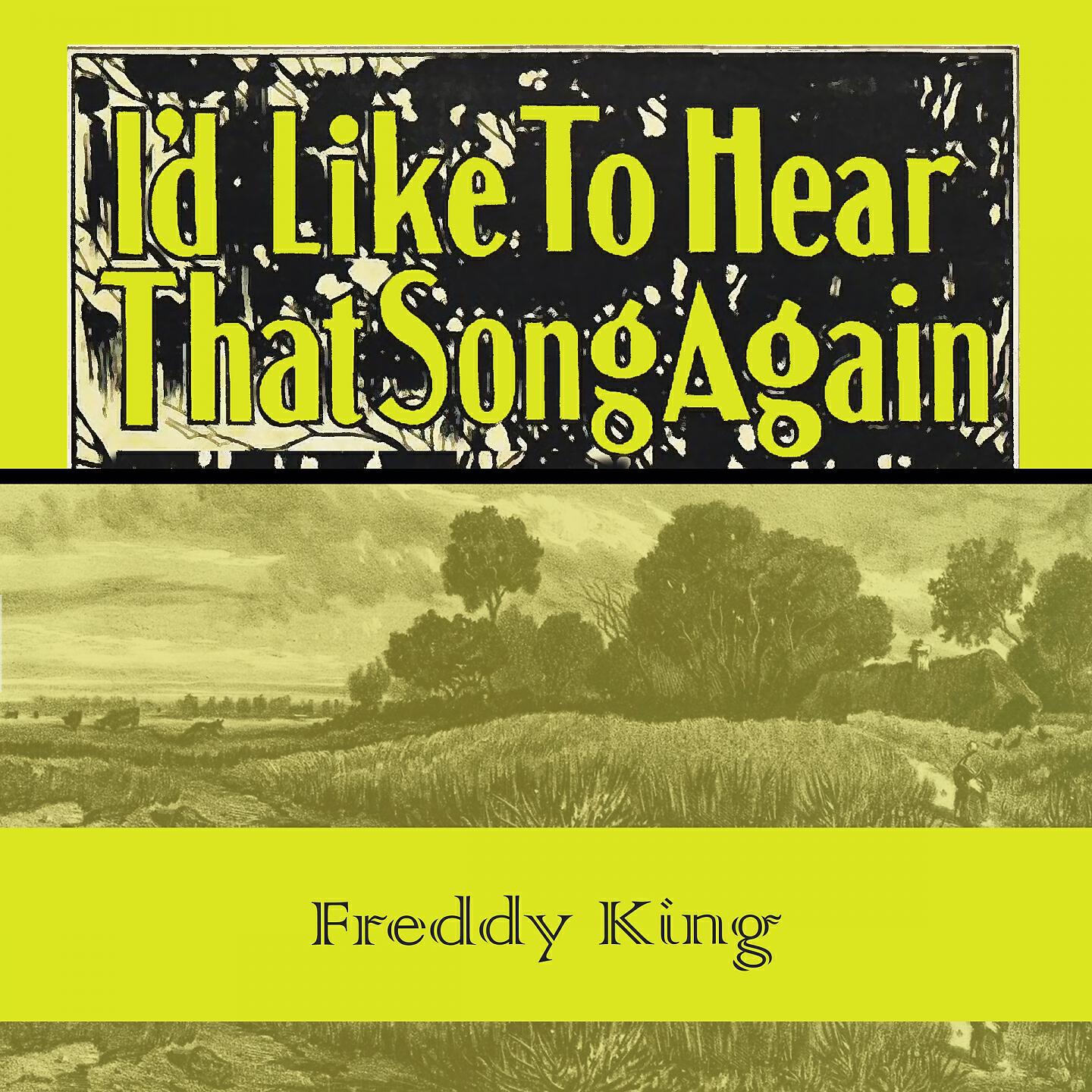 Freddy King - Sen-Sa-Shun