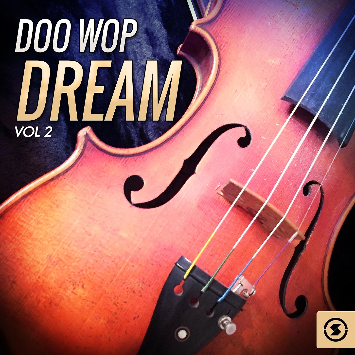 Постер альбома Doo Wop Dream, Vol. 2