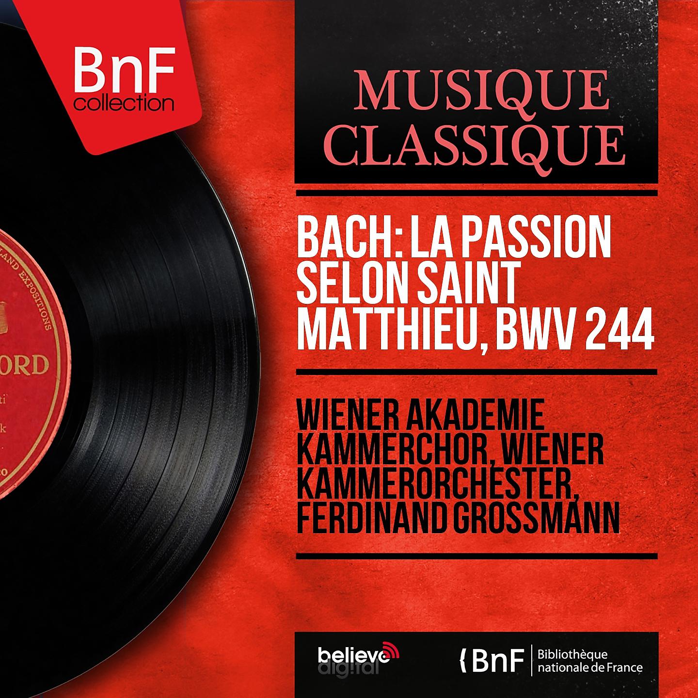 Постер альбома Bach: La Passion selon saint Matthieu, BWV 244