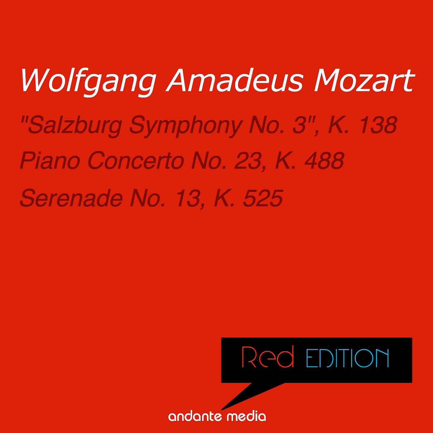 Постер альбома Red Edition - Mozart: "Salzburg Symphony No. 3", K. 138 & Piano Concerto No. 23, K. 488