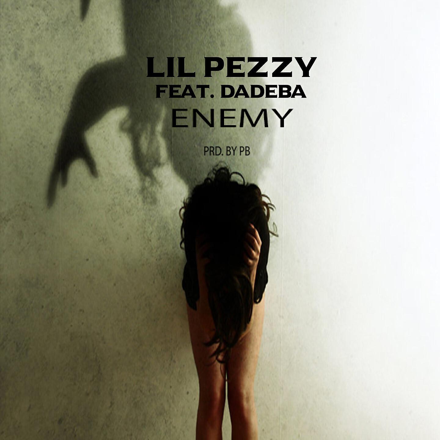 Lil Pezzy - Enemy