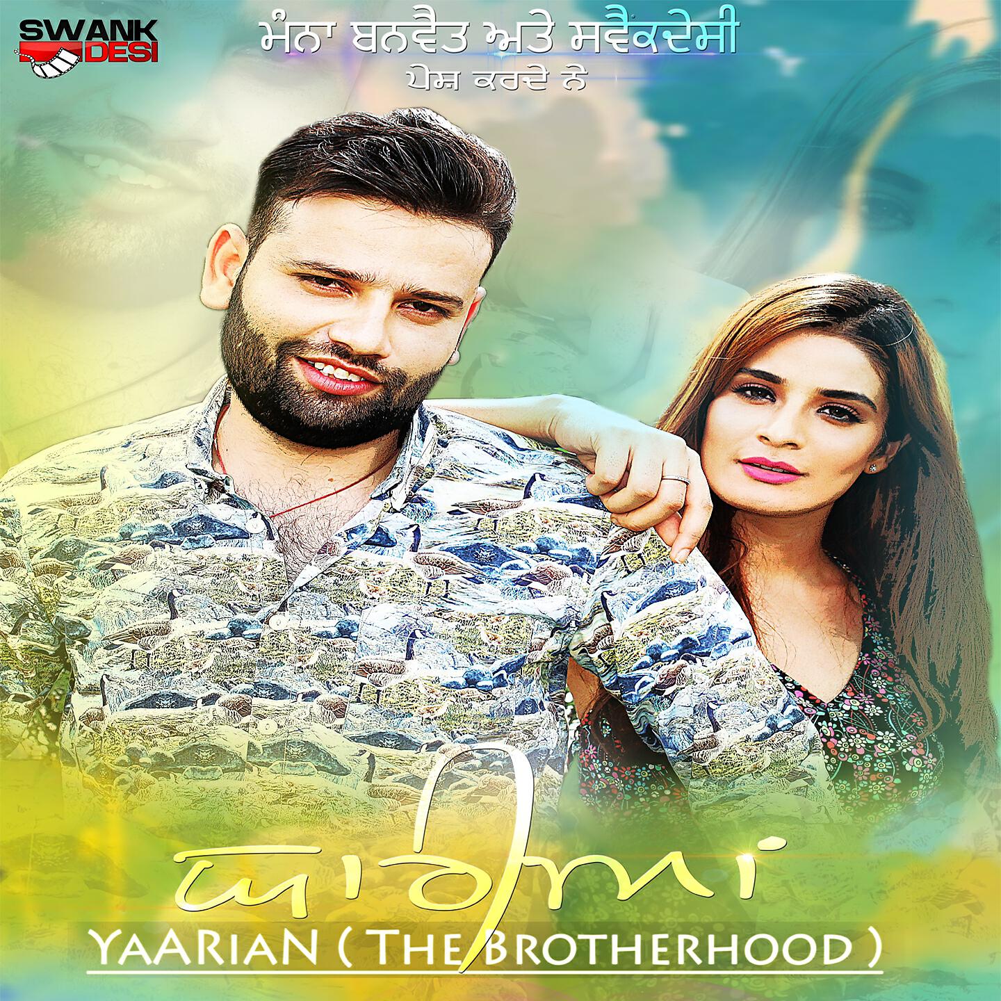 BHANNU RANA - Yaarian - The Brotherhood