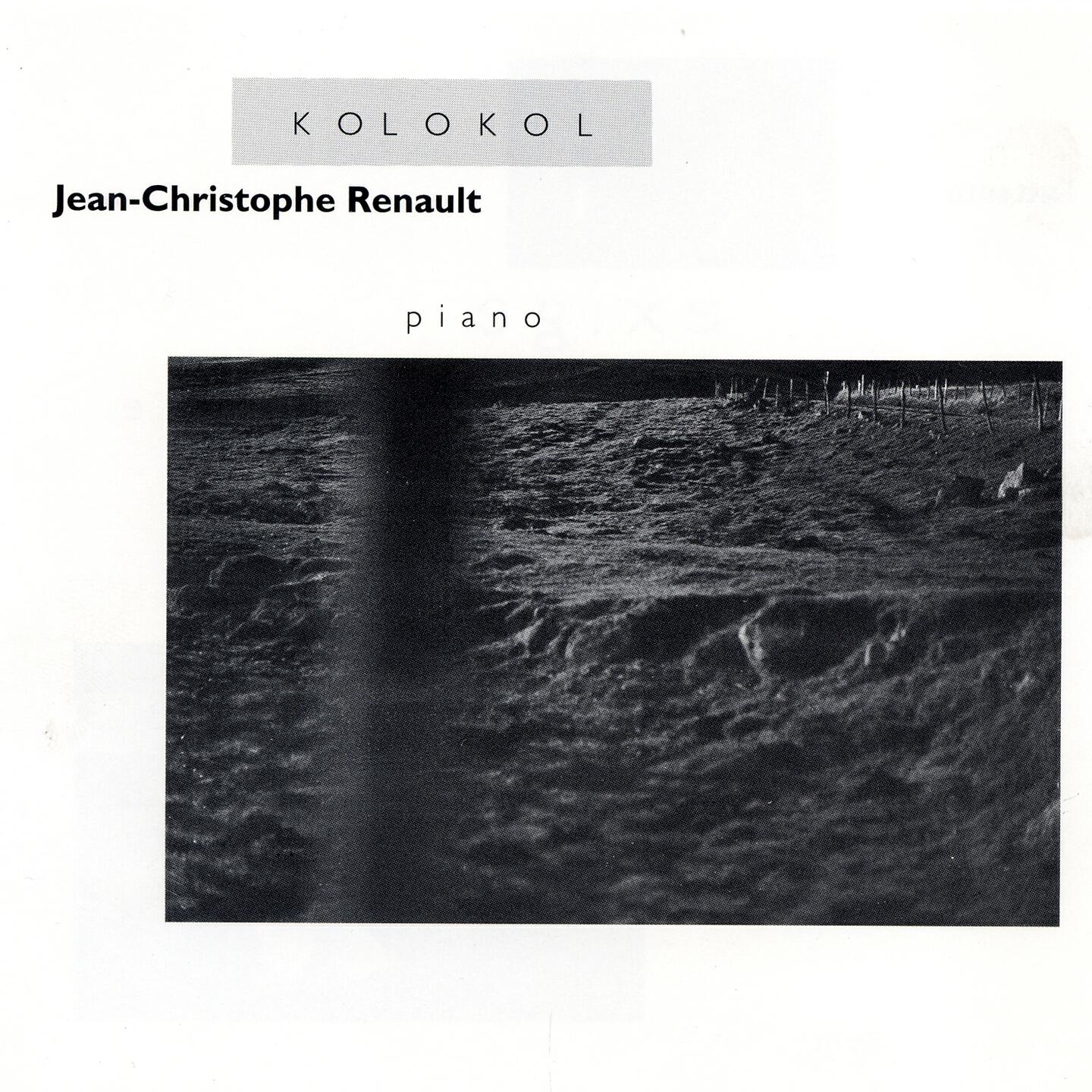 Jean-Christophe Renault - Kolokol (Pour Arvo Pärt)