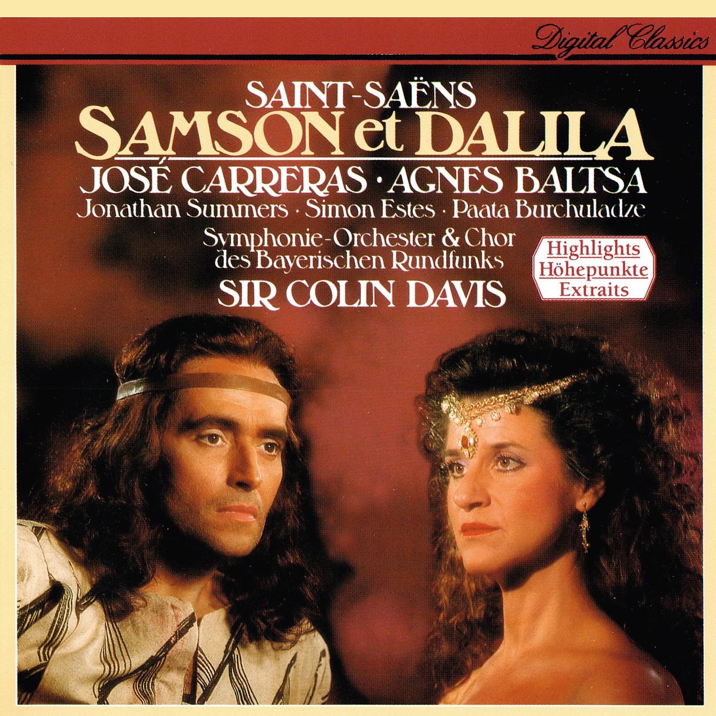 José Carreras - Saint-Saëns: Samson et Dalila, Op.47, R. 288 / Act 1 - 