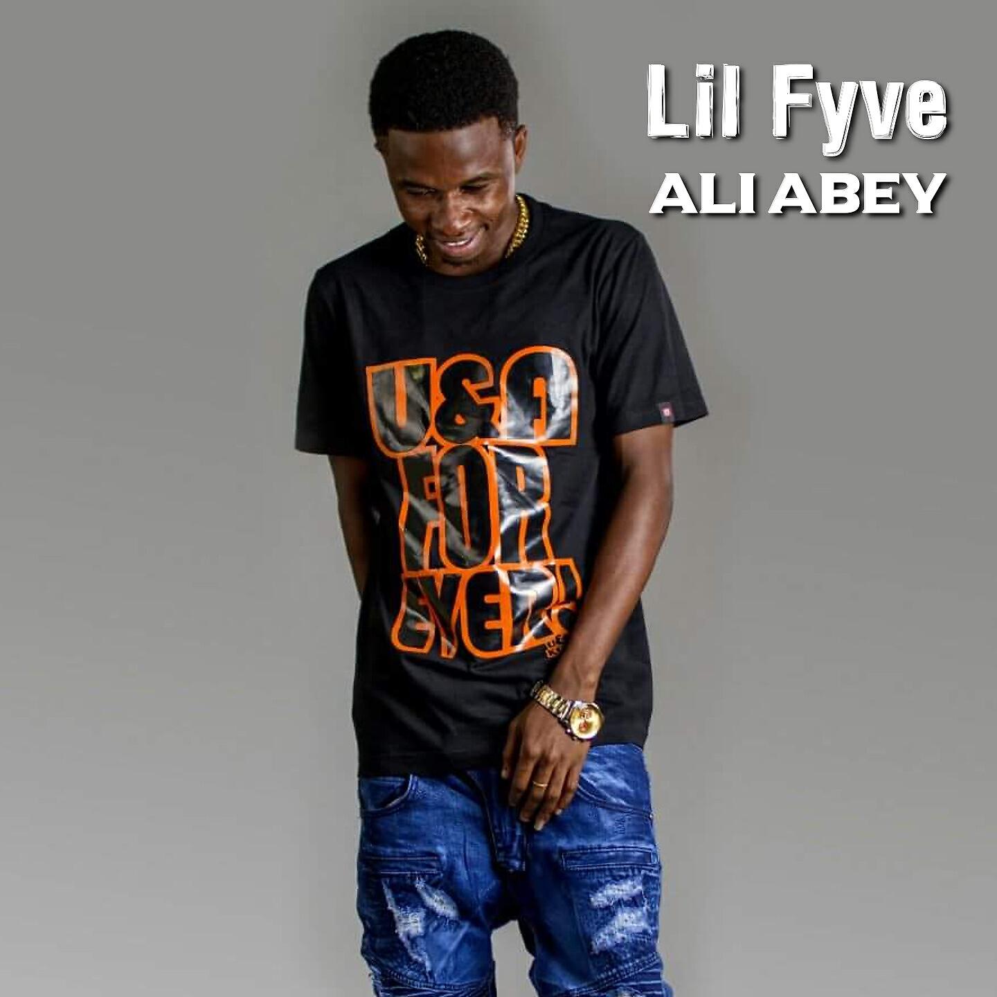 Lil Fyve - Ali Abey