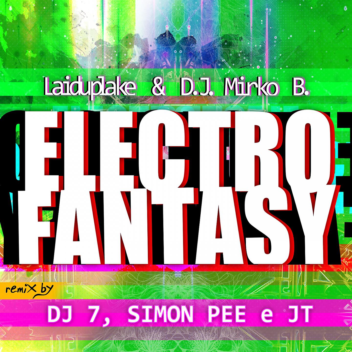 Laiduplake - Electro Fantasy (Simon Pee Remix)