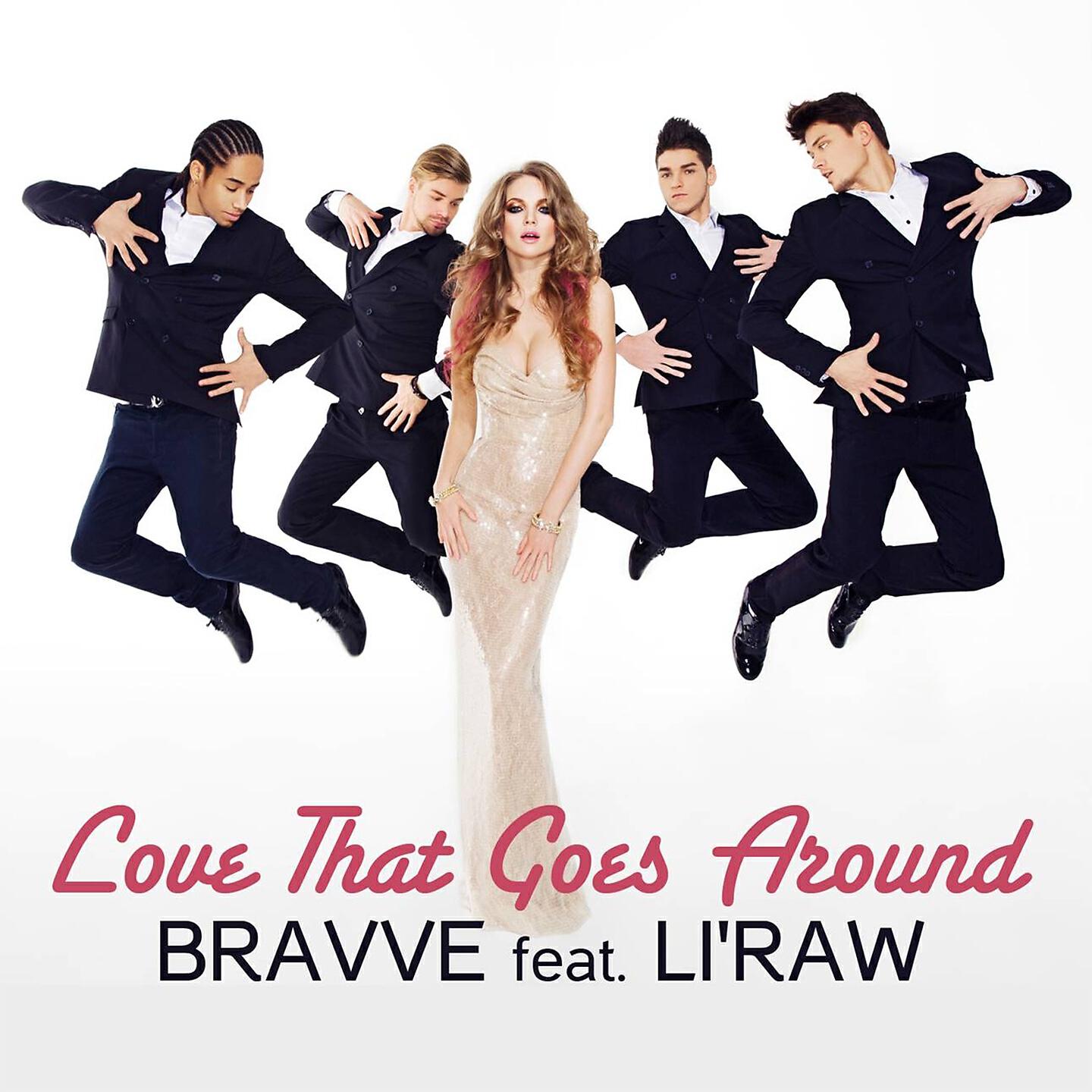 Bravve - Love That Goes Around