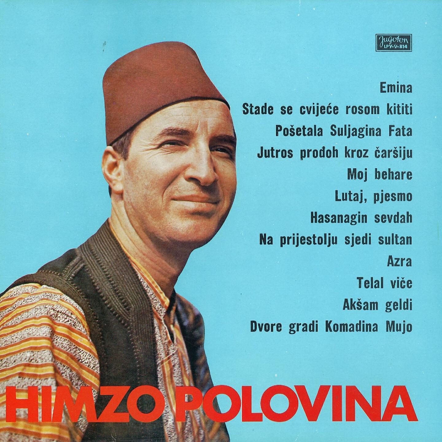 Himzo Polovina - Moj Behare