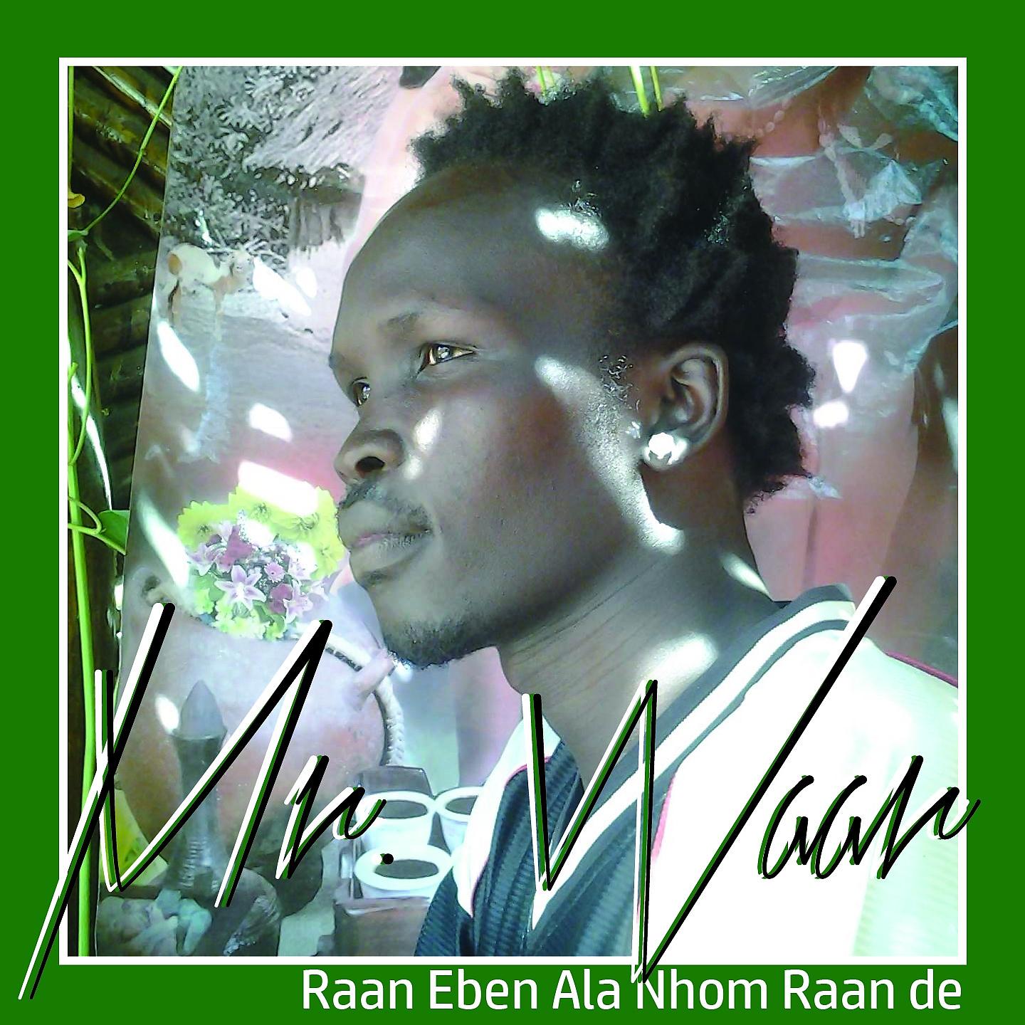 Постер альбома Raan Eben Ala Nhom Raan De
